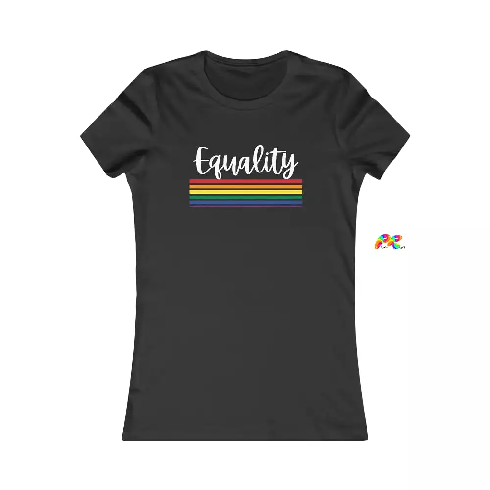 Equality Women's Favorite T-Shirt