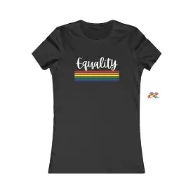 Equality Women's Favorite T-Shirt